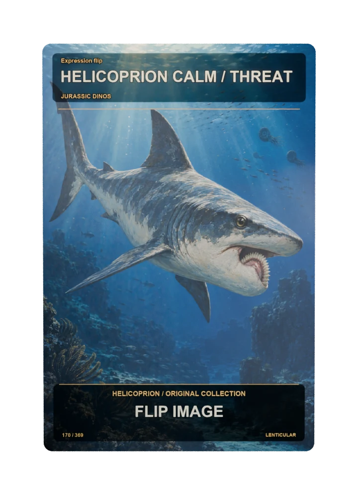 Helicoprion expression flip collectible card with two angle-dependent artwork states
