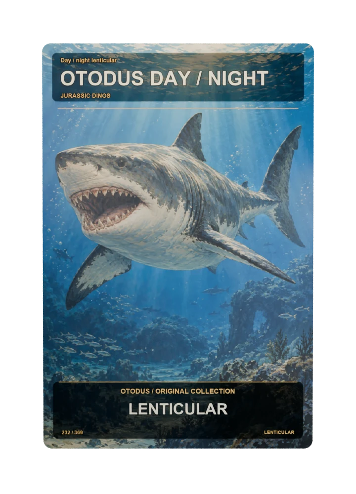 Otodus day / night lenticular collectible card with two angle-dependent artwork states